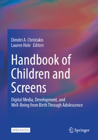 Cover of Handbook of Children and Screens, edited by Dimitri A. Christakis and Lauren Hale