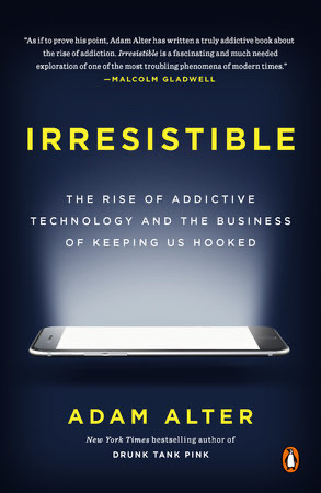 Cover of Irresistible by Adam Alter