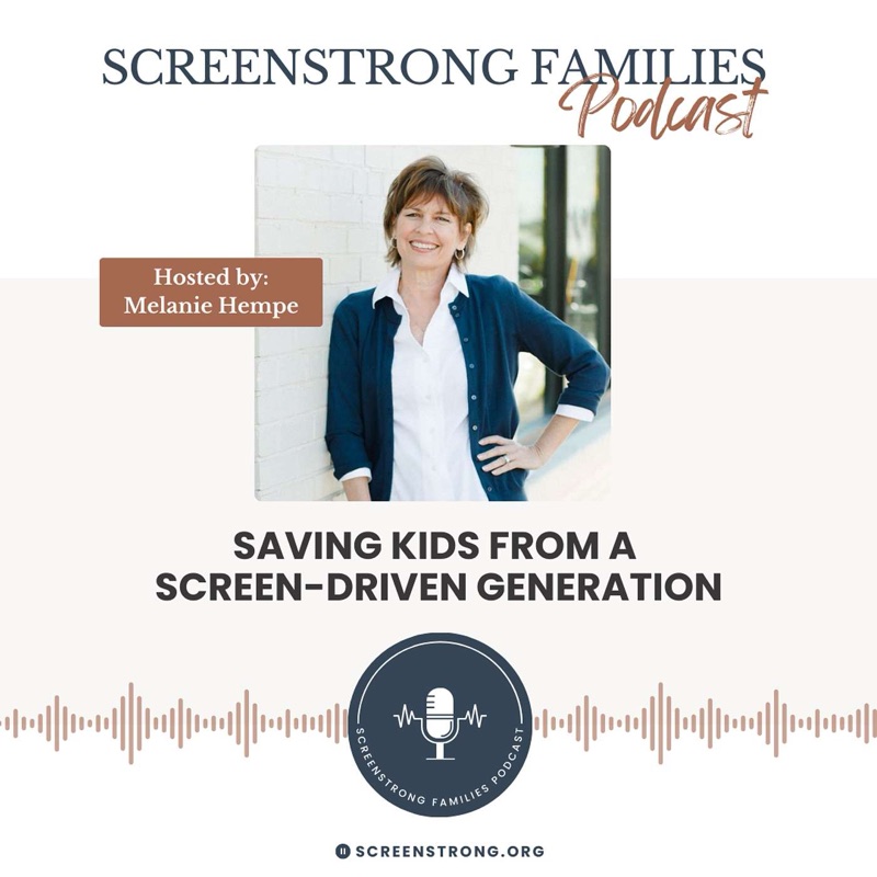 ScreenStrong Families podcast artwork with Melanie Hempe