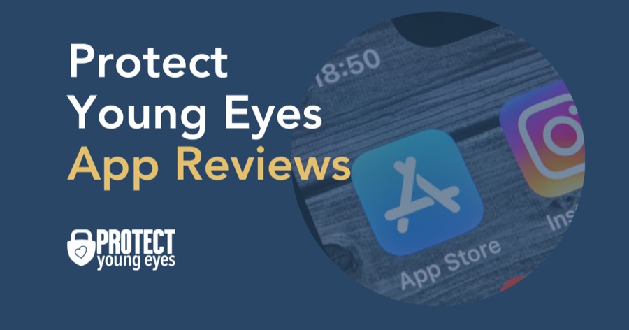 Protect Young Eyes App Reviews